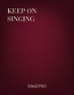 Keep on Singing SATB choral sheet music cover